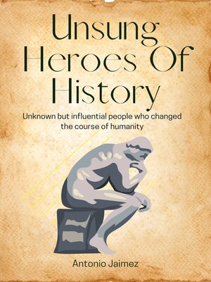 cover image of Unsung Heroes of History